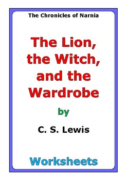 Preview of C. S. Lewis "The Lion, the Witch, and the Wardrobe" worksheets