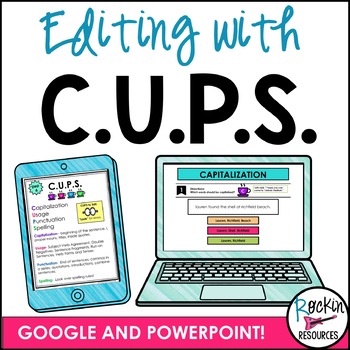 Preview of C.U.P.S. to Edit - Edit Writing - CUPS - Digital Learning - PowerPoint - Google