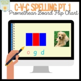 C-V-C Spelling Flip Chart {Promethean Board Activity}