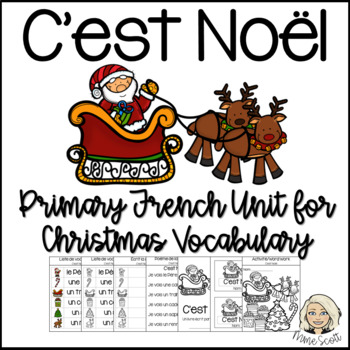 Preview of C’est Noël - Christmas - French Christmas Unit - Xmas Vocabulary in French