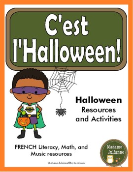 Preview of C'est l'Halloween - French Halloween activities (Math, Literacy, Music)