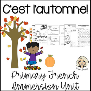 Preview of C'est l'automne - It's Fall - Autumn - October French Kindergarten Mini-Unit