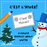 C'est l'hiver! - A FRENCH 'Read and Draw' Booklet About Winter