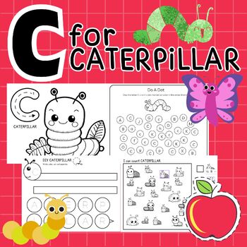 Preview of C is for CATERPILLAR, fun activities for kindergarten, Alphabet learning, pre-k