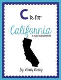 C is for California (A State Alphabet Book)