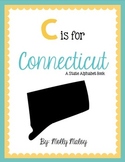C is for Connecticut (A State Alphabet Book)