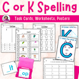 C or K | C and K | Spelling Bundle | Posters, Worksheets, 