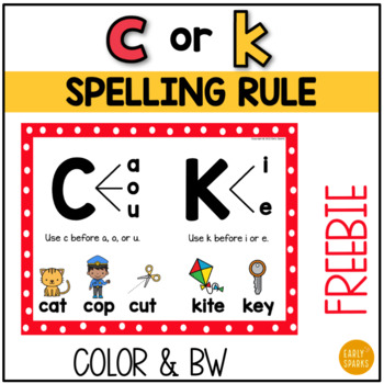 Preview of C or K Spelling Rule Poster Color and BW FREEBIE