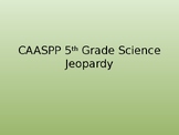 CAASPP 5th Grade Science Test Jeopardy