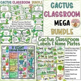 CACTUS Classroom MEGA BUNDLE Labels, Clip Charts, Schedule