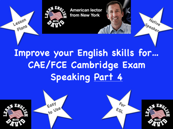 Preview of CAE/FCE SPEAKING PART FOUR: How to Prepare and Tips for Success!