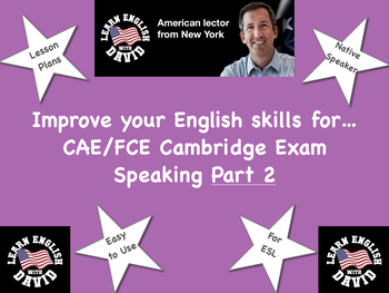 Preview of CAE/FCE SPEAKING PART TWO: How to Prepare and Tips for Success!