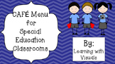 CAFE for the Special Education Classroom