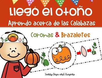 Preview of CALABAZAS CORONAS CALABAZAS BRAZALETES CALABAZAS ACTIVIDADES PUMPKINS SPANISH