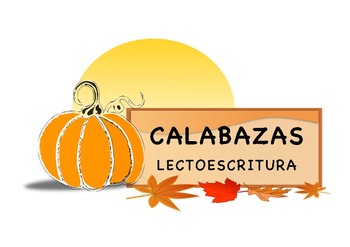 Preview of CALABAZAS. LECTOESCRITURA