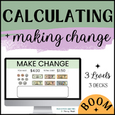 CALCULATE then MAKE CHANGE | Special Ed Money Math | 3 Lev