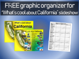 CALIFORNIA: FREE graphic organizer to go with "What's cool