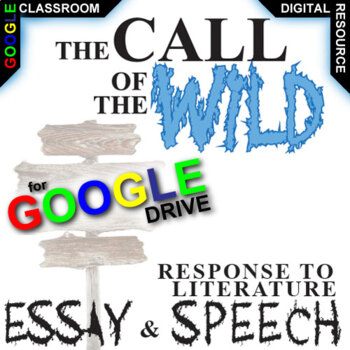 Preview of CALL OF THE WILD Essay Questions, Writing Prompts, & Speech Rubrics DIGITAL