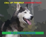CALL OF THE WILD LEARNING PACK