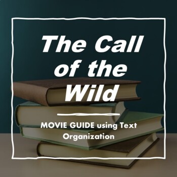 Preview of CALL OF THE WILD: Movie Guide (2020 Version), Text Organization Review