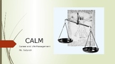 CALM (Career and Life Management) - Unit 1 Personal Choices