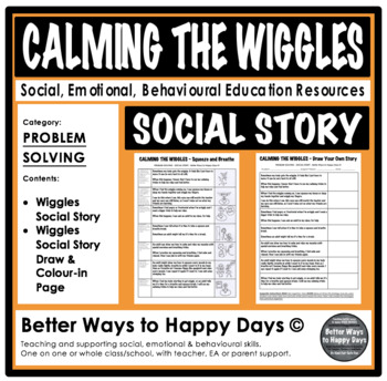 Preview of CALMING THE WIGGLES - Social Story - Problem Solving Resources