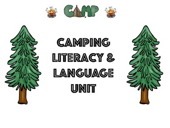Preview of CAMPING Literacy and Language Unit