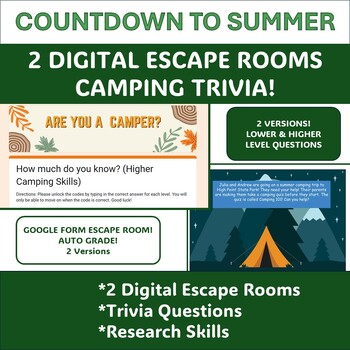 Preview of CAMPING TRIVIA THEME DIGITAL ESCAPE ROOMS higher level END OF YEAR ACTIVITY