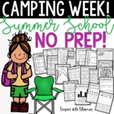 CAMPING WEEK OR DAY! SUMMER SCHOOL NO PREP MATH GRAMMAR RE