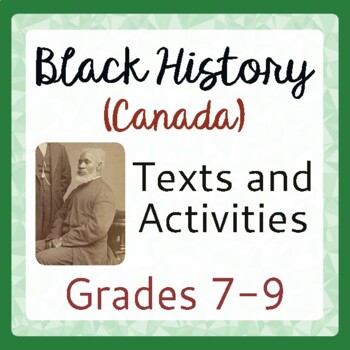 Preview of CANADIAN BLACK HISTORY: Six Texts and Activities Grades 7-9 PRINT and EASEL
