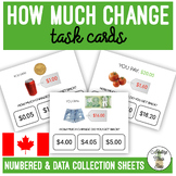 CANADIAN How Much Change Do You Get Back? Task Cards