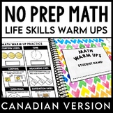 CANADIAN Math Warm Up - Life Skills - Daily Work - Bundle