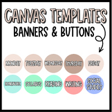CANVAS BUTTONS & BANNERS
