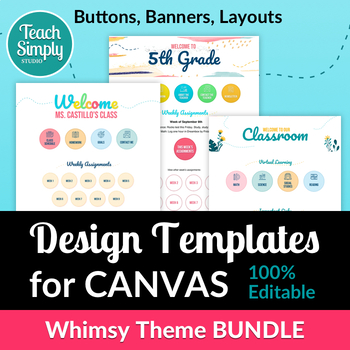 Preview of CANVAS (LMS) Buttons Banners and Homepage Templates: Whimsy Theme BUNDLE