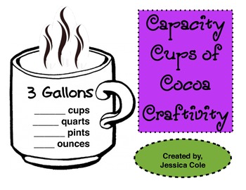 Preview of CAPACITY Cups of Cocoa Craftivity (CCSS Aligned)
