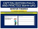 CAPITALIZATION RULES AND WARM-UPS:  Winter Themed
