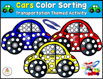 CAR Color Sorting! TRANSPORTATION Themed Activity (Preschool / Pre-K)