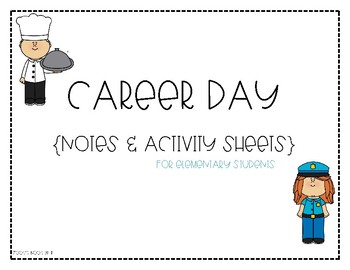 Preview of CAREER DAY NOTES & ACTIVITIES