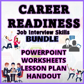 Preview of CAREER READINESS Job Interview Skills Bundle