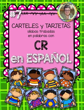 Carteles Y Tarjetas Silabas Trabadas Consonant Blends En Palabras Con Cr Espanol