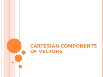 Preview of CARTESIAN COMPONENTS OF VECTORS