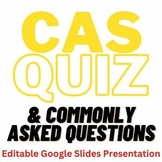 CAS F.A.Qs and Fun Team Game Google Slides Presentation
