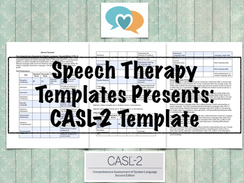 Preview of CASL-2 Template | Speech Therapy Assessment