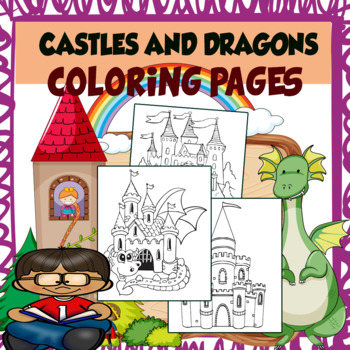 Preview of CASTLES AND DRAGONS COLORING PAGES