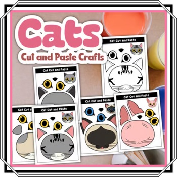 Preview of CATS CUT & PASTE CRAFTS - Art and Craft - Learning about Animals and Cats