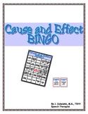 SPEECH THERAPY CAUSE and EFFECT BINGO!