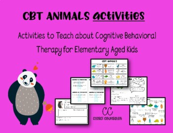 Preview of CBT Animals: Activities that Teach about Cognitive Distortions