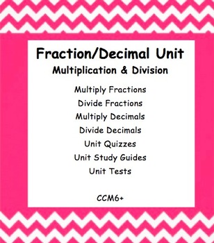 Preview of CC 6th Grade Math Unit BUNDLE: Multiply and Divide Fractions and Decimals