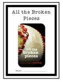 CC Aligned -- All the Broken Pieces Guided Reading, by Ann E Burg