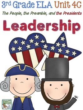 Preview of Third Grade Reading, Language, Writing - Unit 4C, Leadership (Presidents)